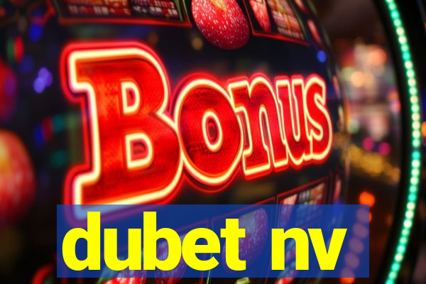 dubet nv